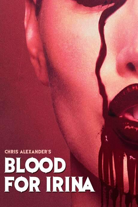 Blood for Irina